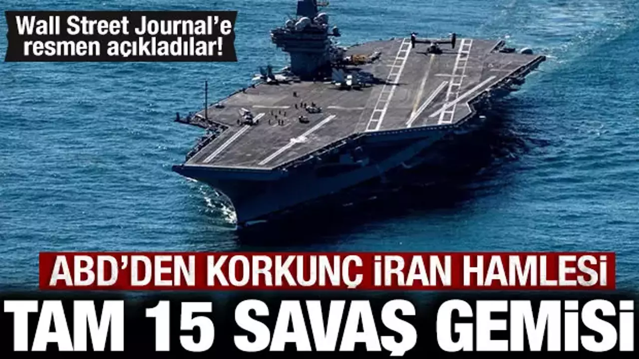 ABD'den korkunç İran hamlesi: 15'ten fazla savaş gemisi bölgede!
