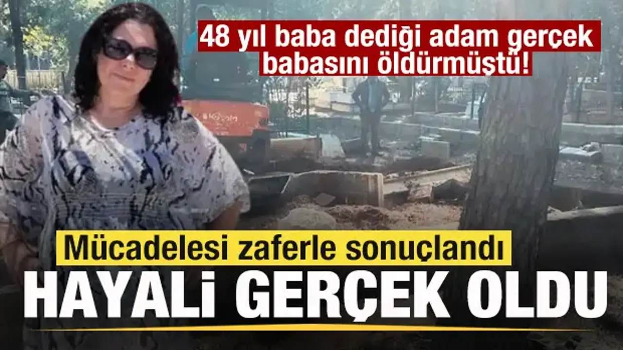 48 yıl baba dediği adam gerçek babasını öldürmüştü! Hukuk mücadelesi zaferle sonuçlandı