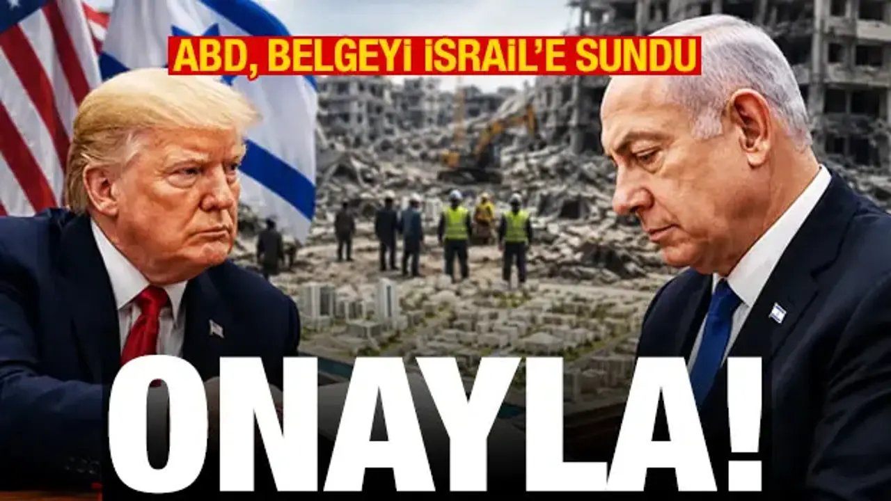 ABD, Gazze belgesini İsrail'e sundu: Onayla