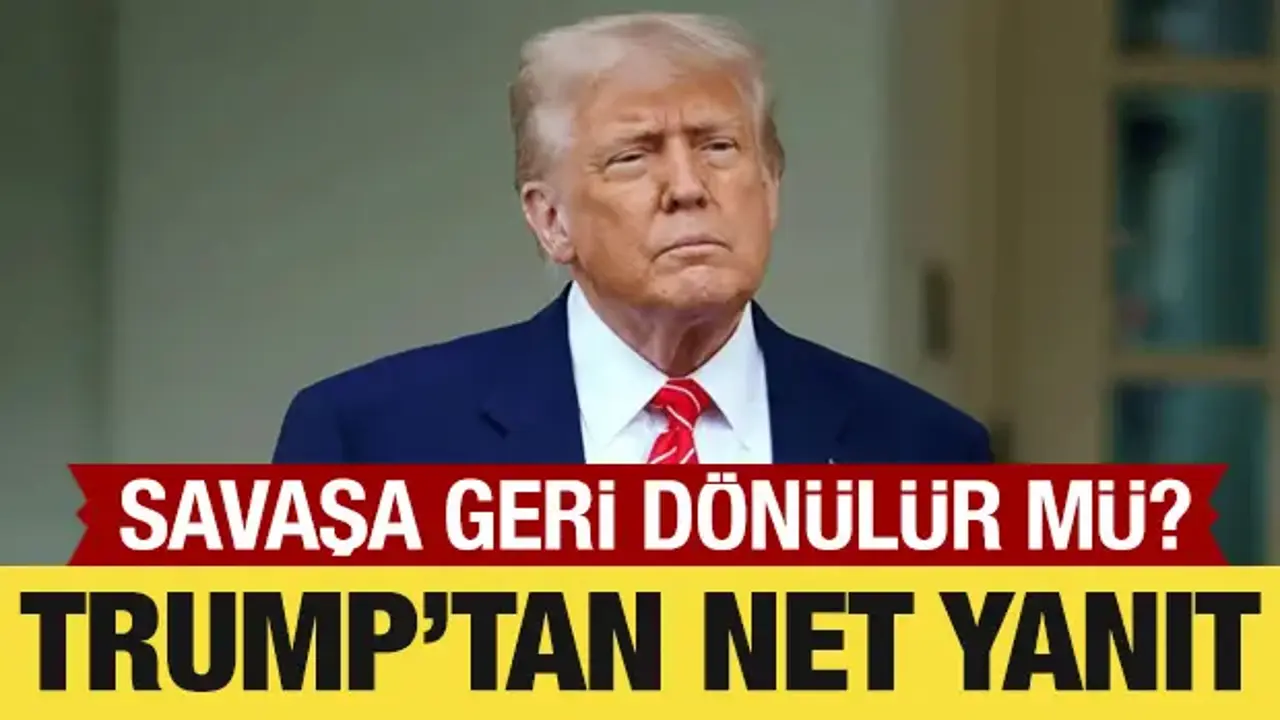 ABD-İran savaşa geri döner mi? Trump'tan yanıt