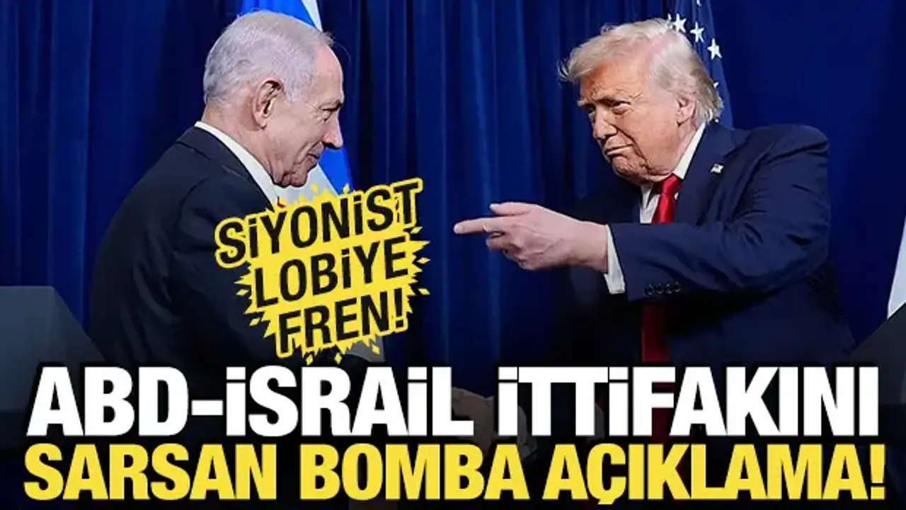 ABD-İsrail ittifakını sarsan bomba açıklama! Siyonist lobiye fren