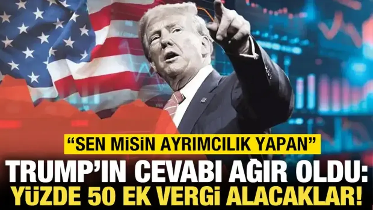 ABD resmen duyurdu: Kanada'ya yüzde 50 ek vergi!