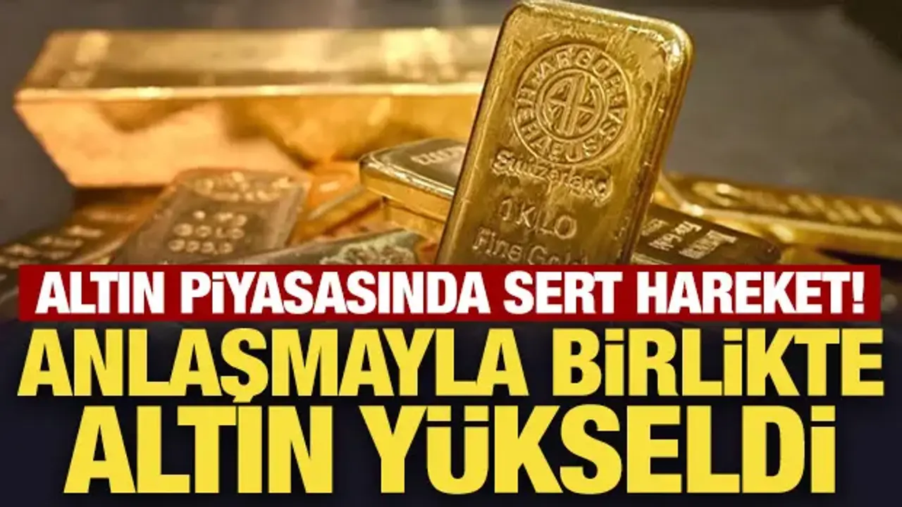 Altın piyasasında sert hareket! ABD ile İran anlaşması sonrası gram altın ne kadar oldu?