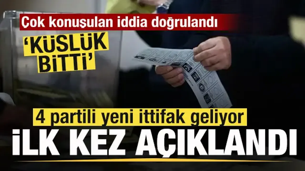 Ankara'yı hareketlendiren gelişme! Yeni bir ittifak geliyor! En az 4 partiden oluşuyor