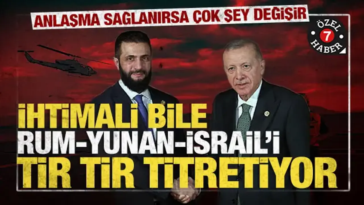 Anlaşma sağlanırsa çok şey değişir: İhtimali bile Rum-Yunan-İsrail'i tir tir titretiyor