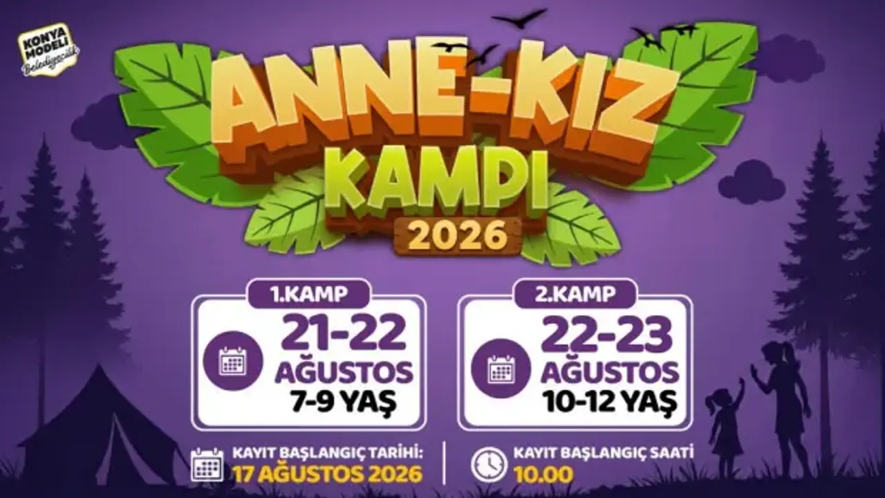 Anne-kızlar için doğayla iç içe kamp! Kayıtlar 17 Ağustos’ta başlıyor
