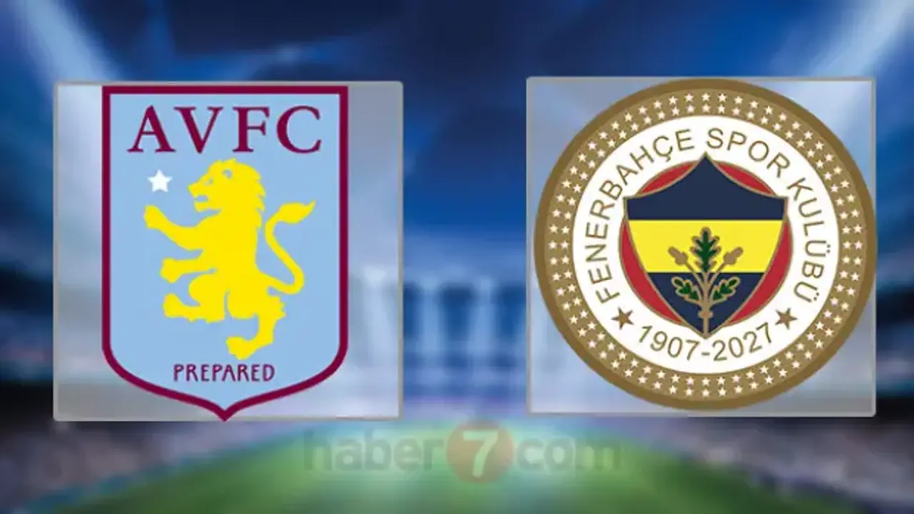 Aston Villa - Fenerbahçe maçı ne zaman, şifresiz mi yayınlanacak?