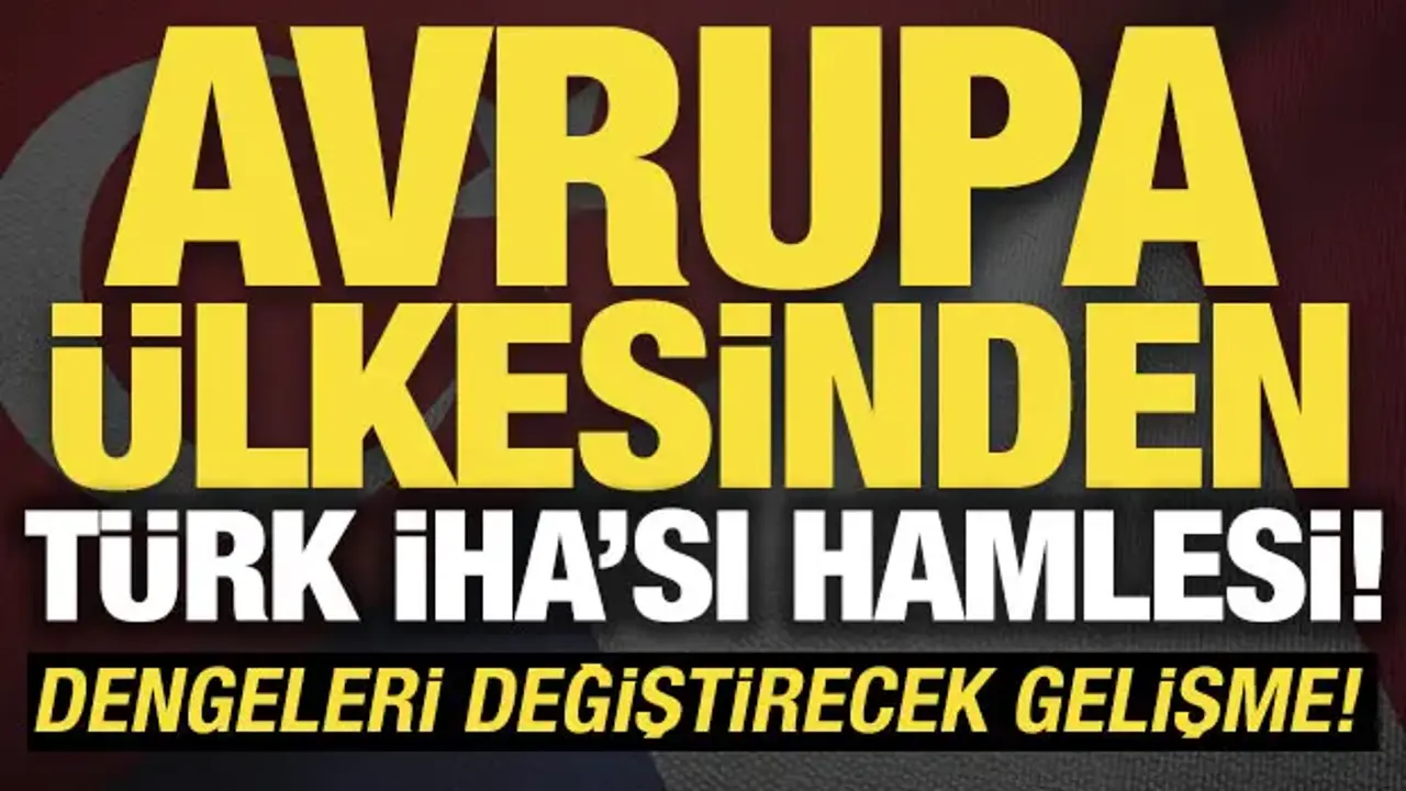 Avrupa'da dengeleri değiştirecek gelişme! Fransa'dan İHA ve helikopter hamlesi