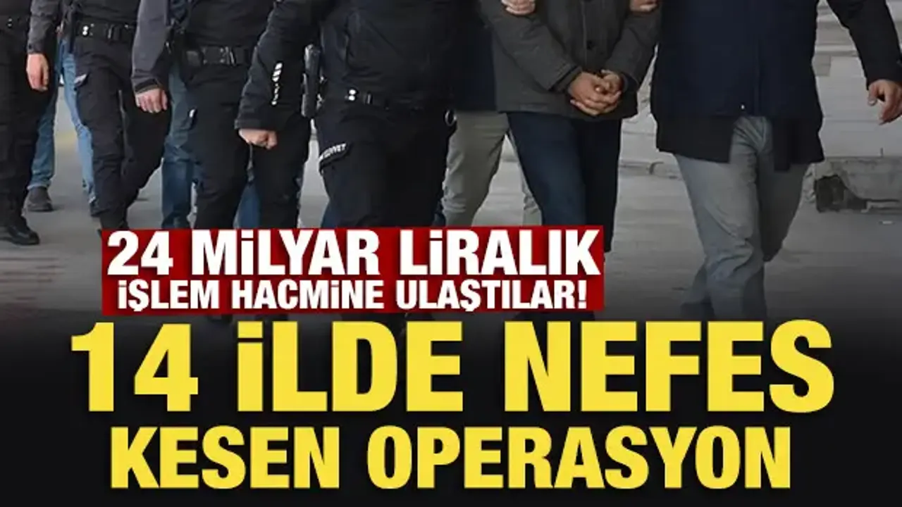 Bakan Gürlek duyurdu: 14 ilde nefes kesen operasyon