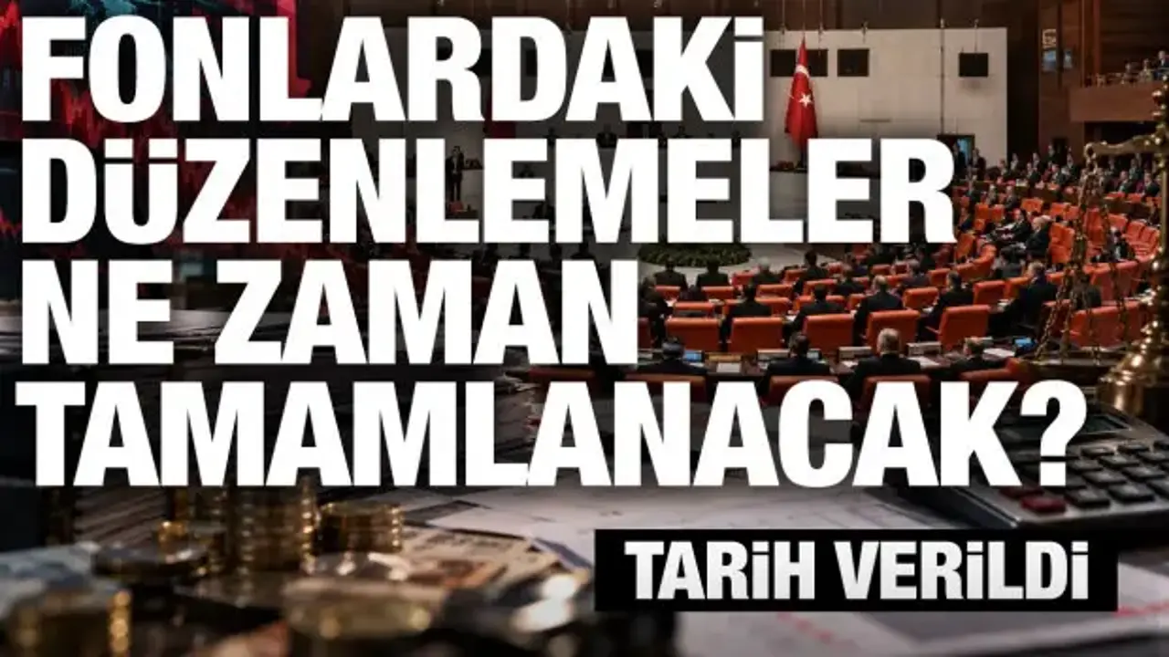 Bakan Şimşek: Fonlardaki düzenlemeler yıl başına kadar tamamlanacak!