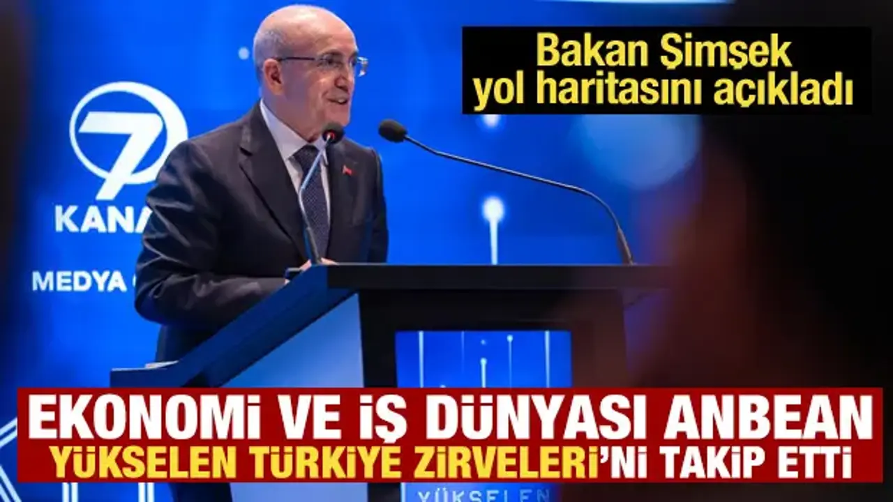 Bakan Şimşek konuştu, ekonomi ve iş dünyasının gözü 'Yükselen Türkiye Zirveleri'nde oldu