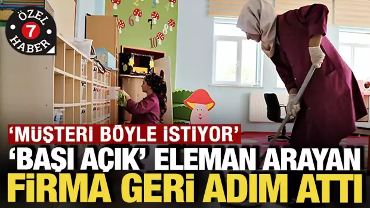 'Başı açık' personel arayan firma geri adım attı: 'Müşteri böyle istiyor'