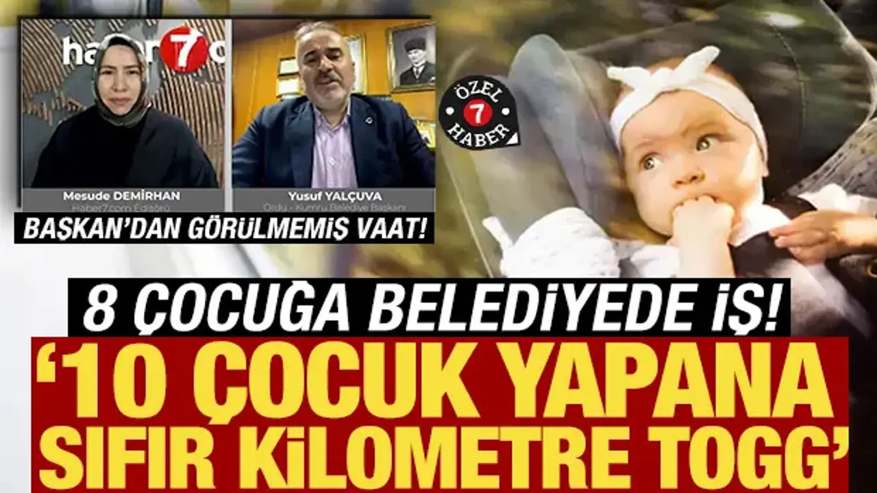 Başkandan görülmemiş vaat: 10 çocuk yapana sıfır kilometre Togg! 8 çocuğa belediyede iş