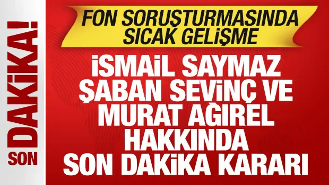 Başsavcılıktan son dakika İsmail Saymaz, Murat Ağırel ve Şaban Sevinç kararı