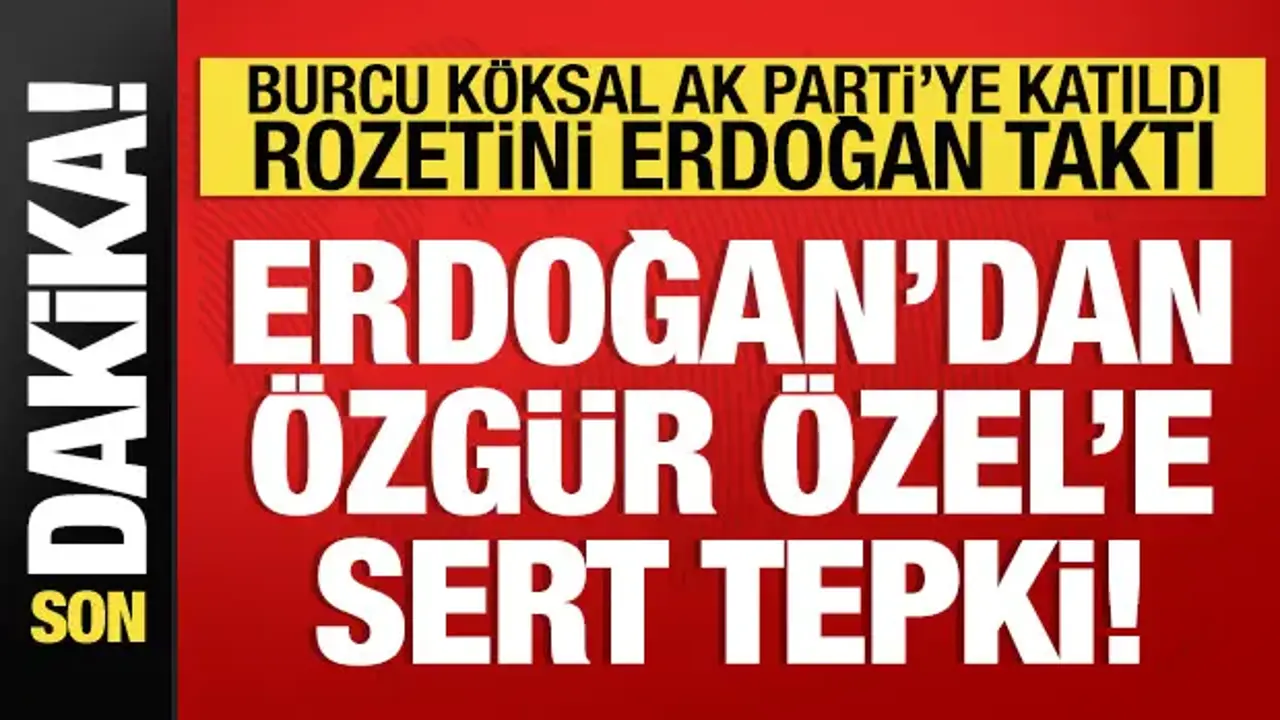 Burcu Köksal AK Parti'ye katıldı: Rozetini Cumhurbaşkanı Erdoğan taktı