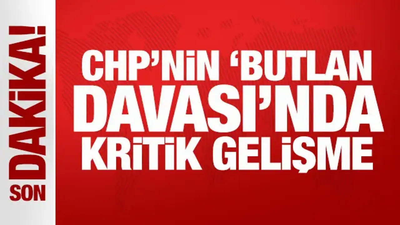 CHP 'butlan davası'nda temyiz başvurusunu geri çekti