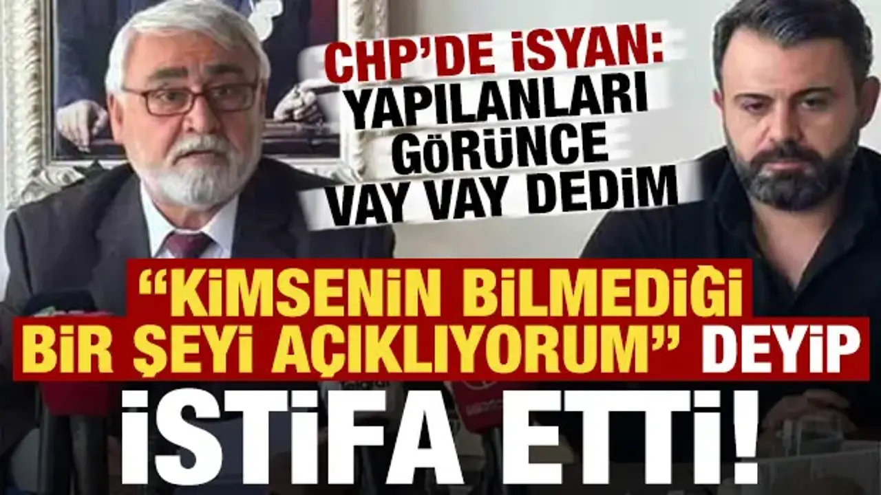 CHP'de istifa depremi! 'Kimsenin bilmediği bir şeyi açıklıyorum' deyip istifa etti...