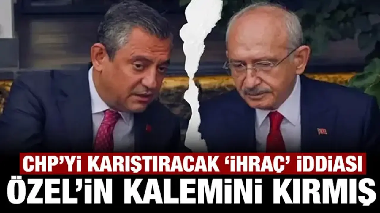CHP'yi altüst edecek iddia: Kılıçdaroğlu Özgür Özel'in kalemini kırmış!