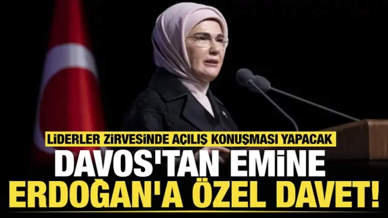 DAVOS’tan Emine Erdoğan’a özel davet: Dünya Türkiye’nin sıfır atık vizyonunu konuşacak