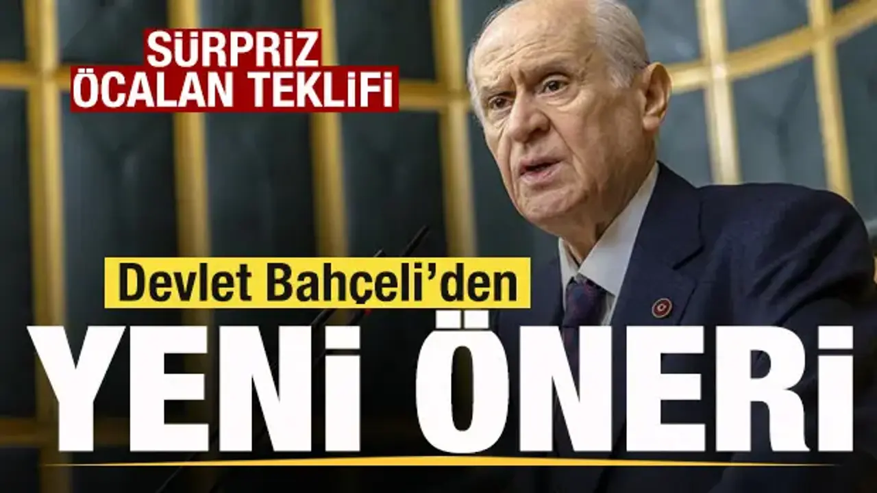 Devlet Bahçeli'den yeni hamle önerisi! Sürpriz Öcalan teklifi