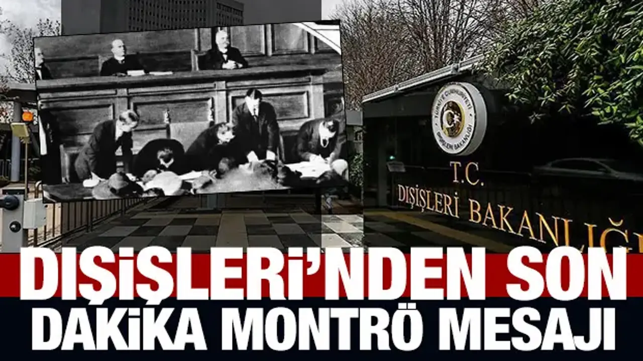 Dışişleri Bakanlığı'ndan son dakika Montrö mesajı!