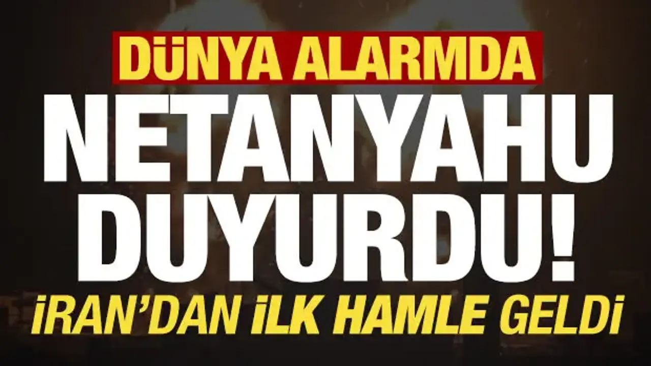 Dünya alarmda! Netanyahu talimatı duyurdu, İran'dan ilk hamle geldi...