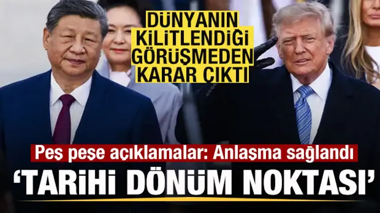 Dünyanın kilitlendiği görüşmede karar! Çin ve ABD'den peş peşe açıklama! Anlaşma duyuruldu