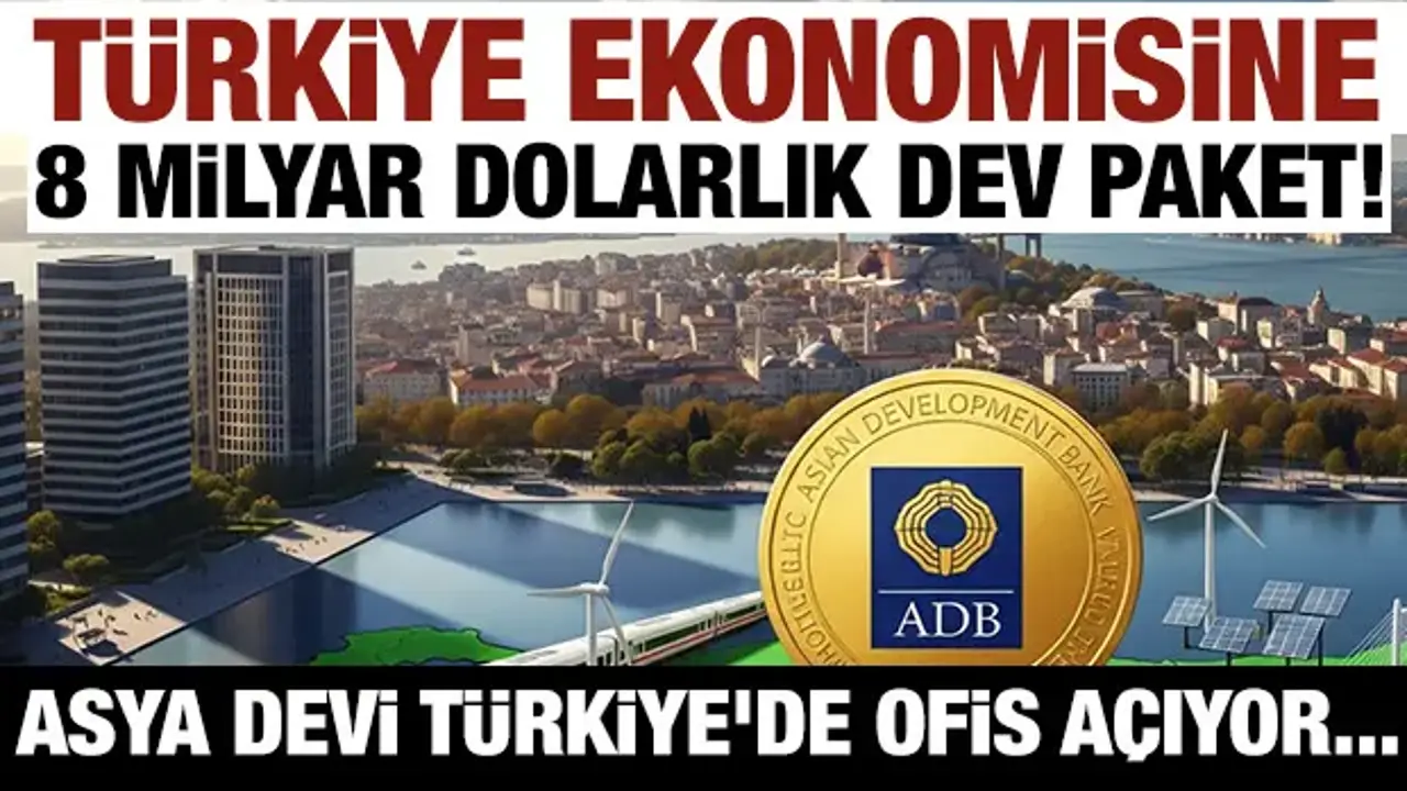 Ekonomi devinden Türkiye kararı! Asya Kalkınma Bankası ofis açıyor