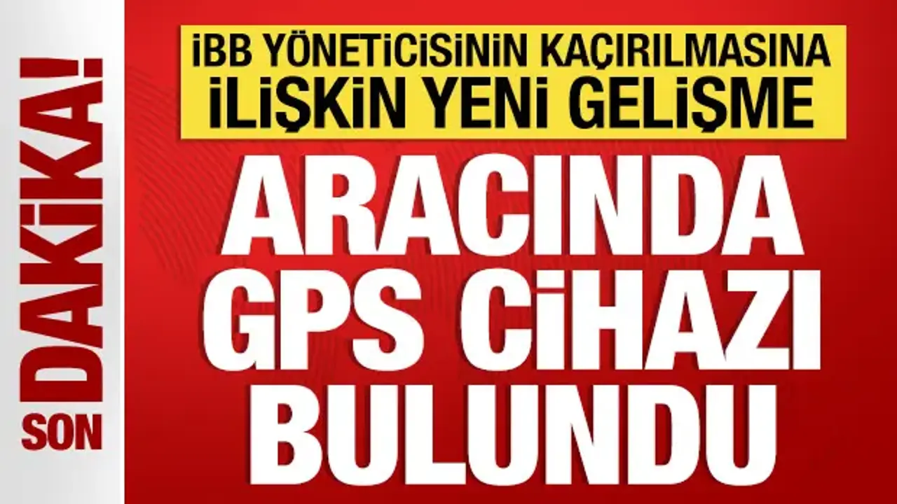 Erhan Karaal'ın aracında GPS cihazı bulundu