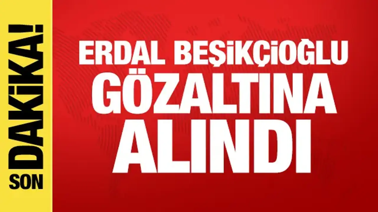 Etimesgut Belediyesi'ne operasyon! Erdal Beşikçioğlu gözaltına alındı