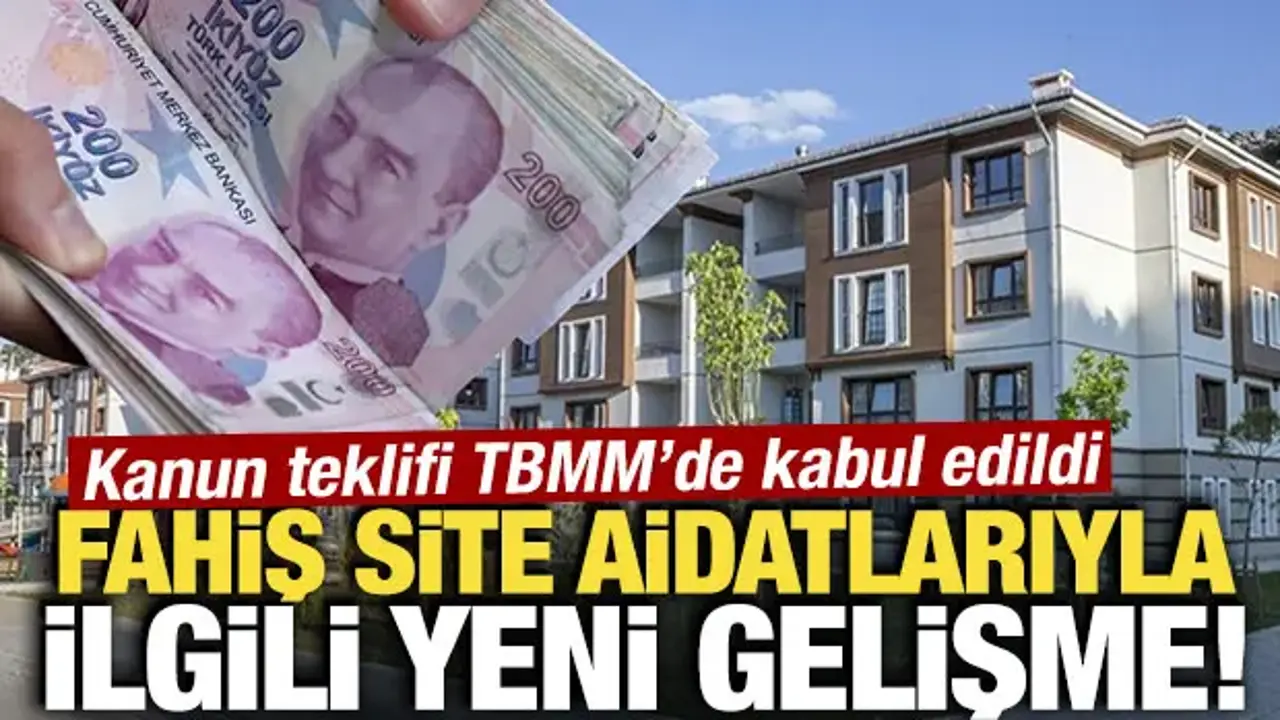 Fahiş site aidatlarına son! Kanun teklifi TBMM'de kabul edildi
