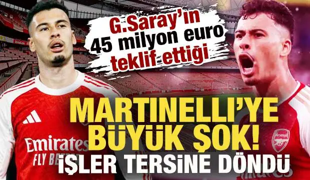 Galatasaray'ın 45 milyon euro teklif ettiği Martinelli'ye büyük şok! İşler tersine döndü