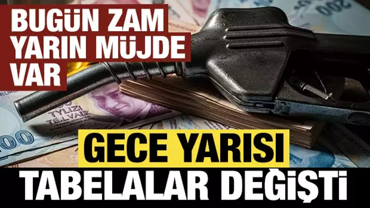 Gece yarısı tabelalar değişti! Akaryakıta zam geldi, yarın müjde var