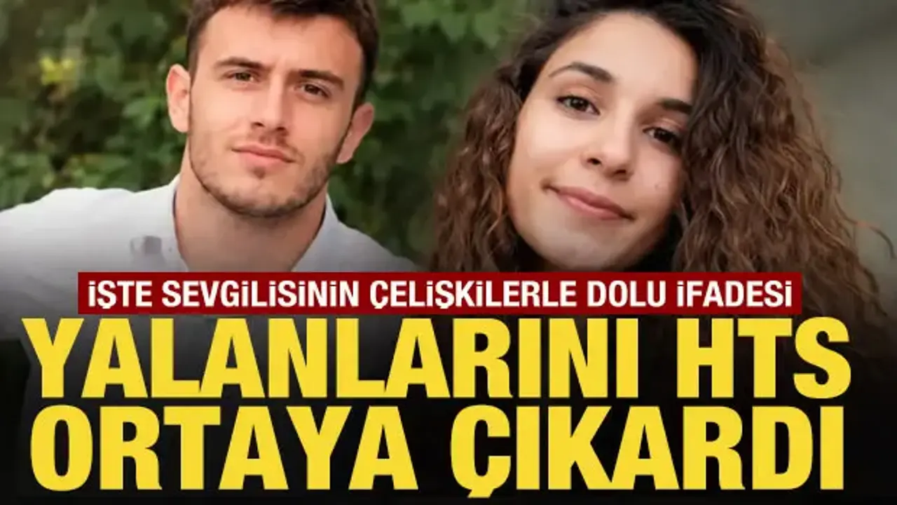 Gülistan Doku’nun sevgilisinin çelişkilerle dolu ifadesi ortaya çıktı