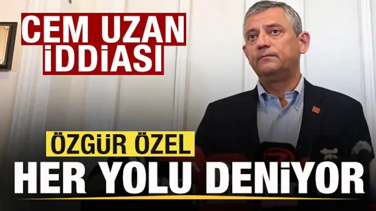 Gündem olan iddia! Özgür Özel her yolu deniyor! Bu kez de Cem Uzan'ın kapısını çaldı
