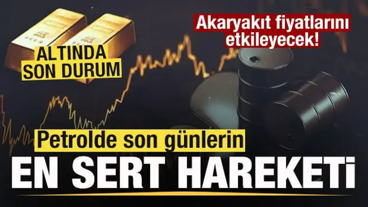 Hürmüz'de tankerler vuruldu! Petrol hızla yükseldi altın fiyatlarında son durum