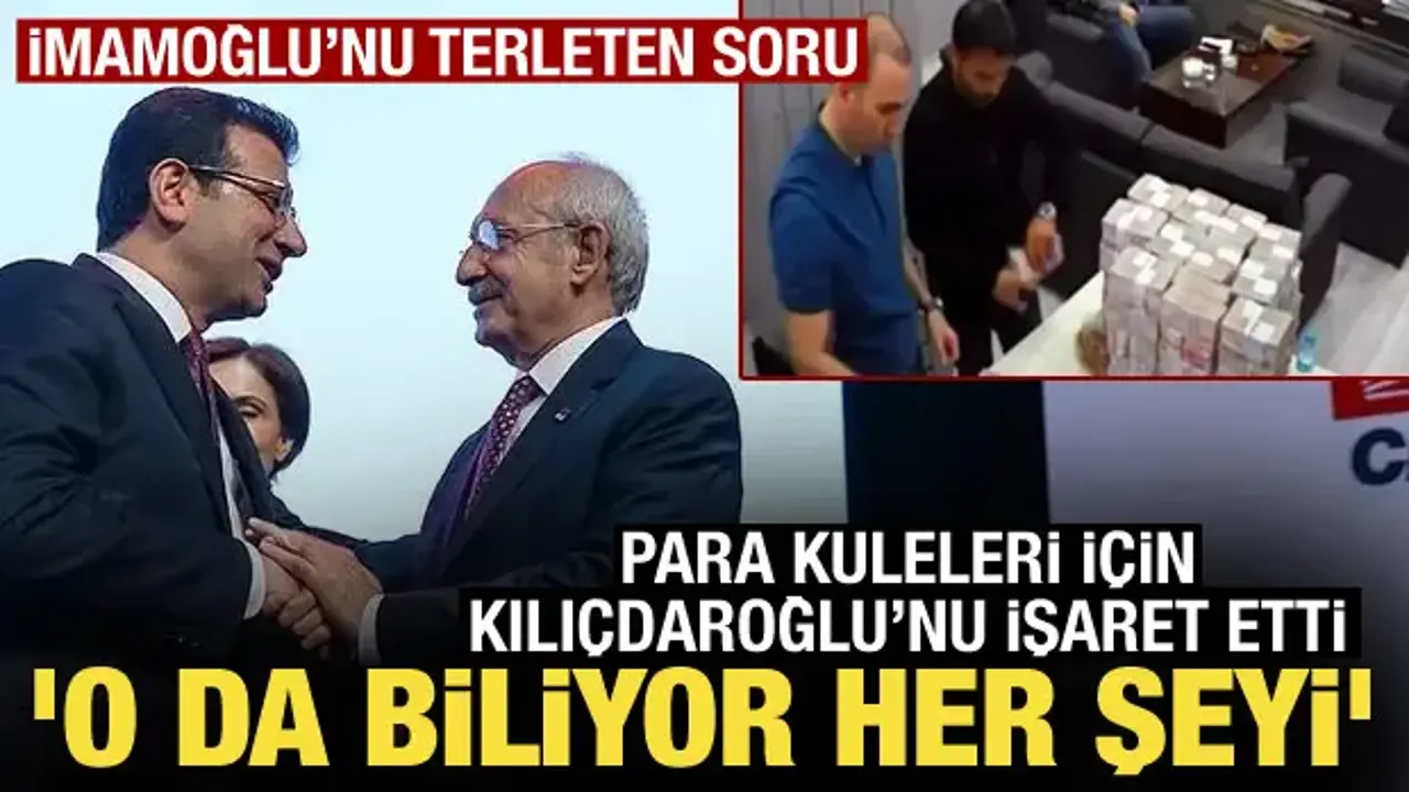 İBB davasında para kuleleri savunması! İmamoğlu Kılıçdaroğlu’nu işaret etti