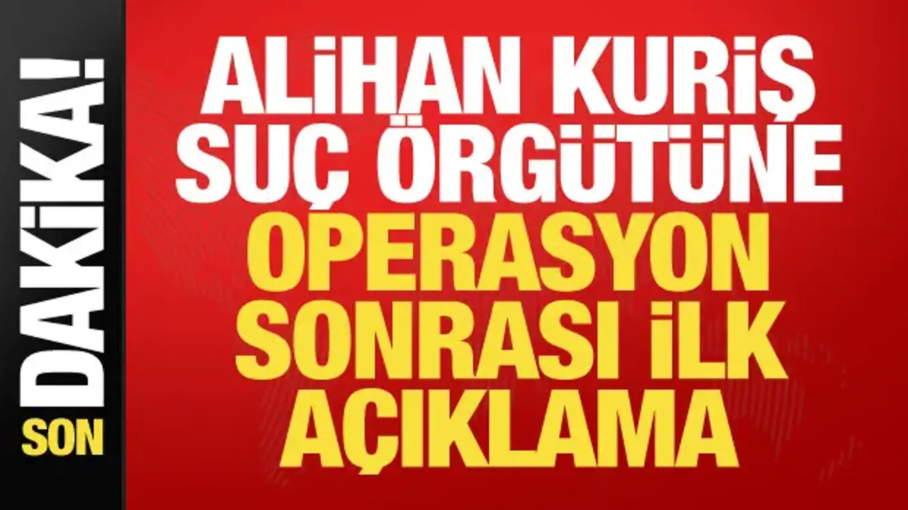 İçişleri Bakanı Çiftçi'den Alihan Kuriş açıklaması