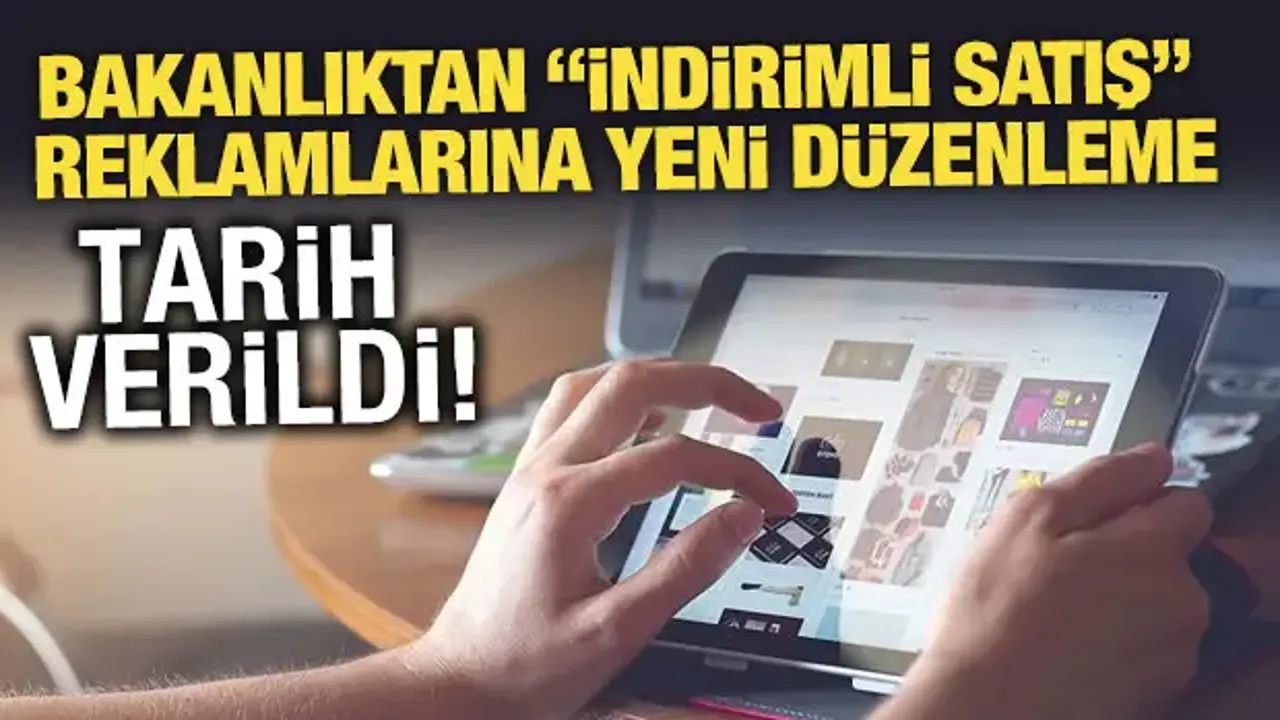 İndirimli satış reklamlarında yeni kurallar getirildi