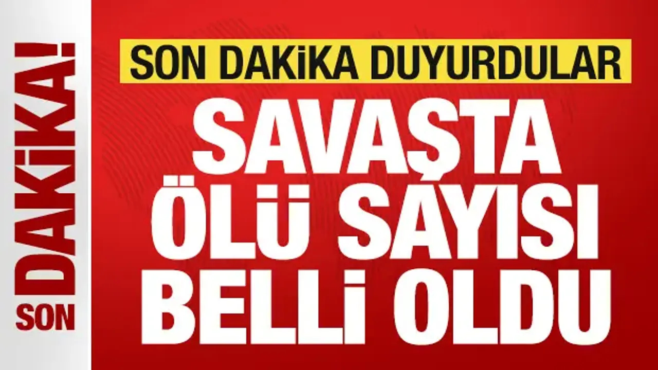 İran son dakika duyurdu! Savaşta ölü sayısı açıklandı! ABD'den kanlı saldırılar