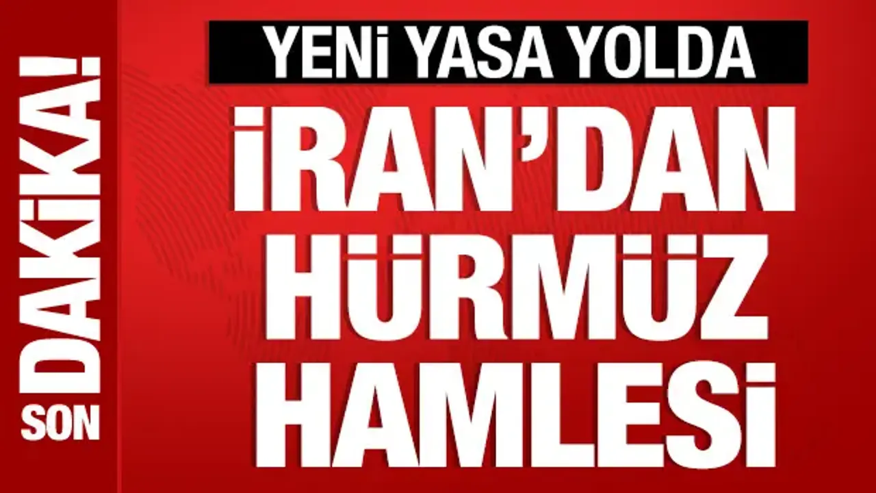 İran'dan Hürmüz hamlesi: Yeni yasa yolda! Yasaklar geliyor