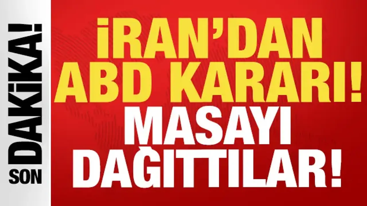 İran'dan son dakika müzakere kararı: Pakistan'a gitmeyecekler!