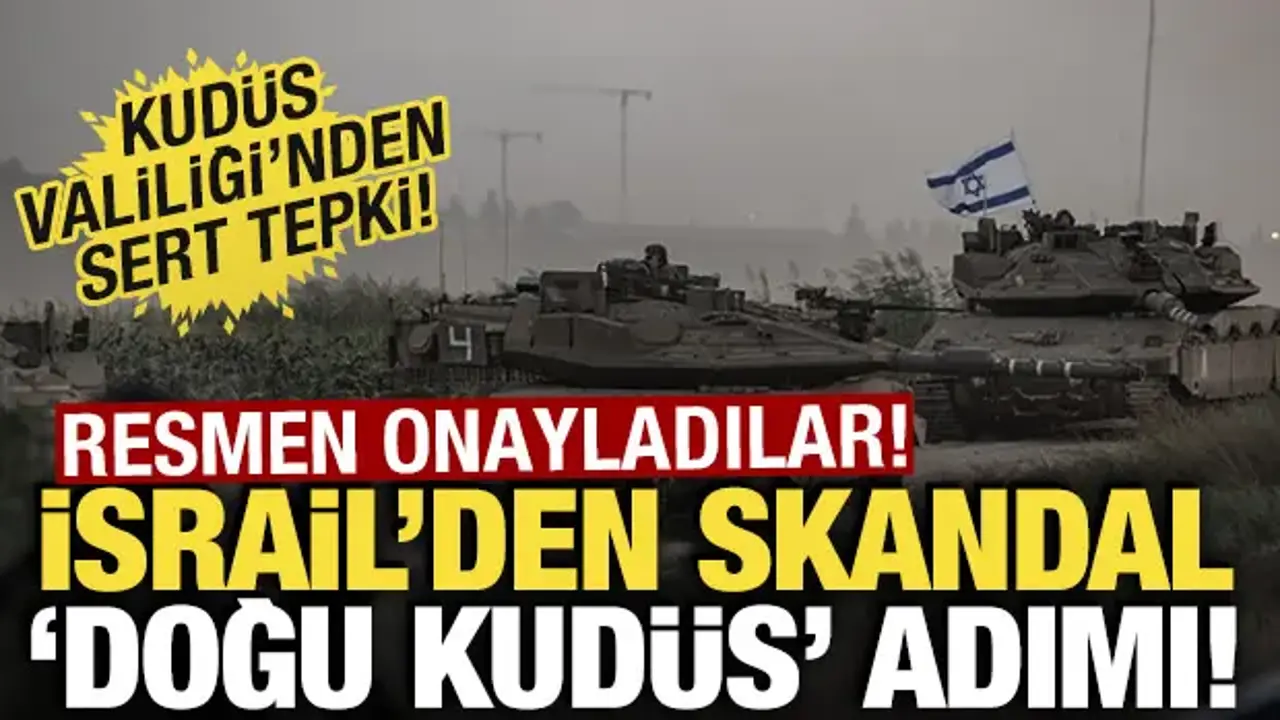 İsrail'den skandal 'Doğu Kudüs' adımı! Resmen onayladılar