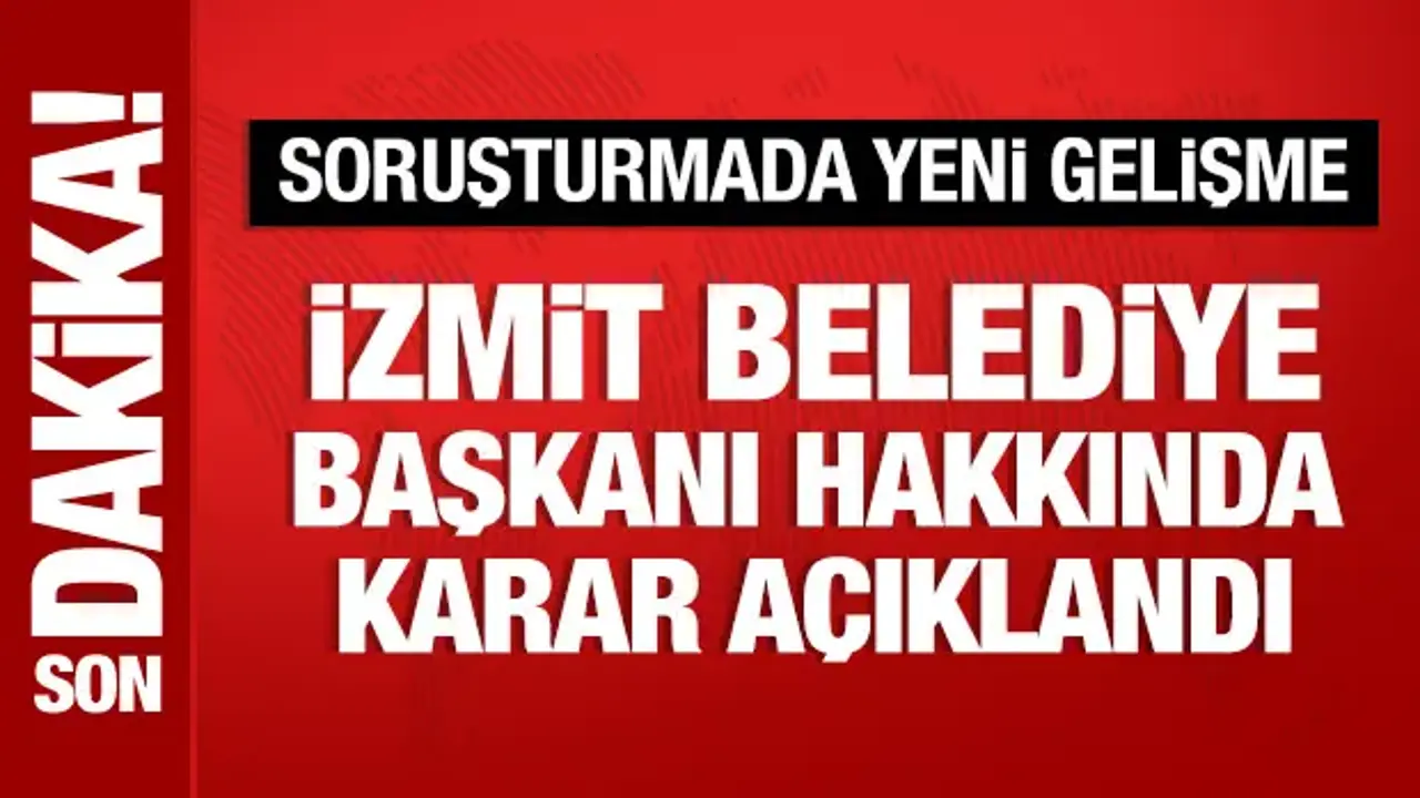 İzmit Belediye Başkanı dahil 20 şüpheli tutuklandı