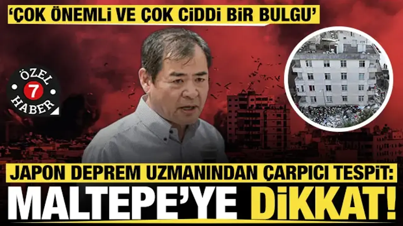 Japon deprem uzmanından çarpıcı tespit: 'Maltepe'ye dikkat! Deprem yokken bunlar oluyor'