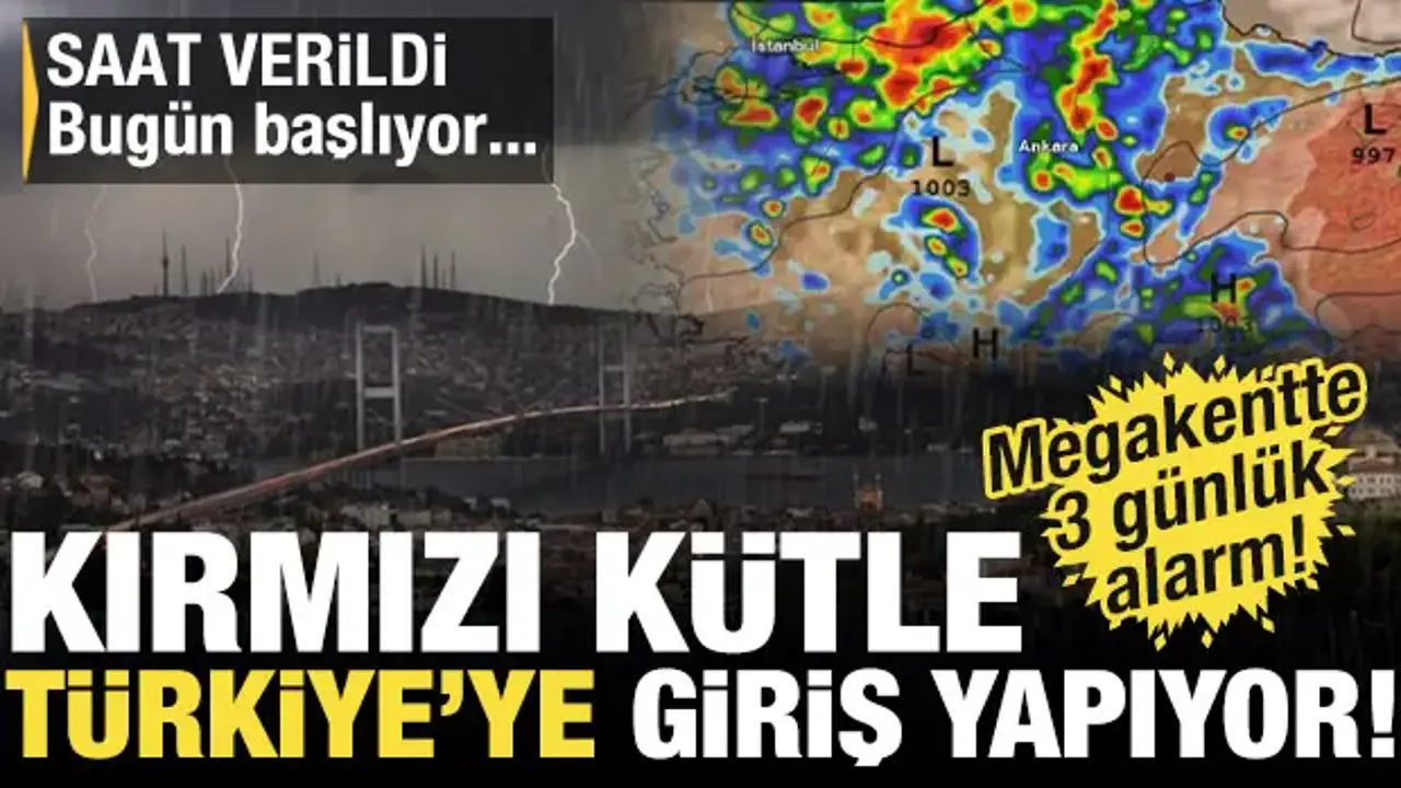 Kırmızı kütle İstanbul'a giriş yapıyor! Bugün öğleden sonraya dikkat: Günlerce sürecek