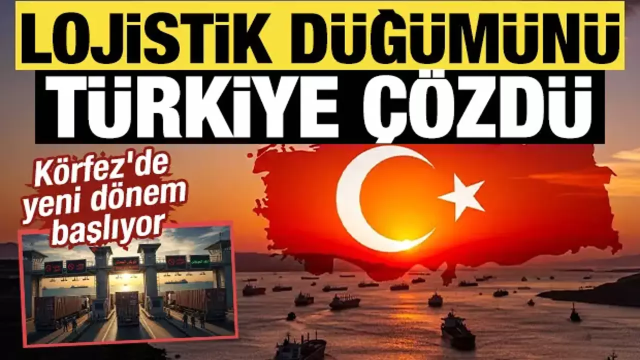 Lojistik düğümünü Türkiye çözdü: Transit geçiş müjdesi!