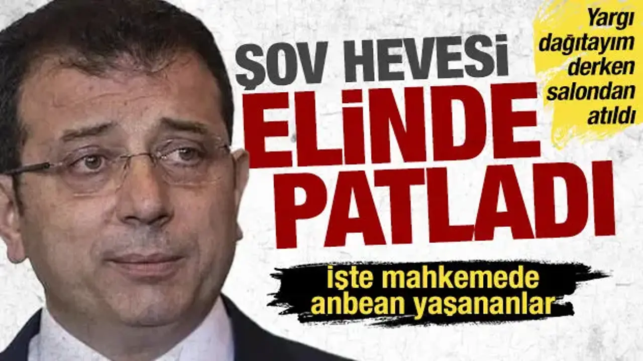 Mahkeme başkanını tehdit eden İmamoğlu, salondan çıkarıldı