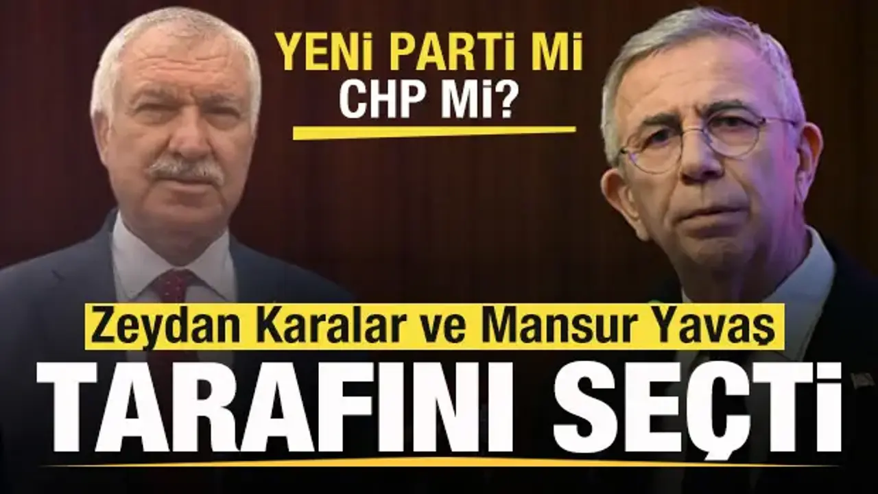 Mansur Yavaş, Zeydan Karalar ve Vahap Seçer tarafını seçti! Hangi partide yer alacaklar?