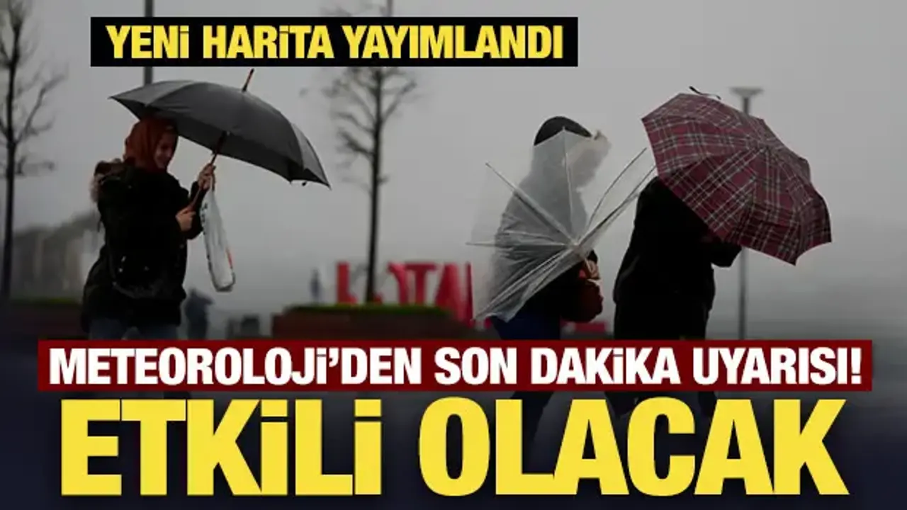 Meteoroloji'den son dakika uyarısı! Etkili olacak